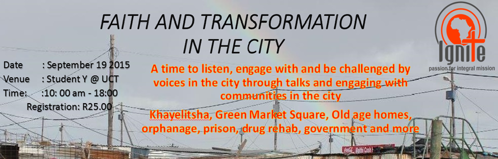 Faith and Transformation in the City Faith and Transformation in the City